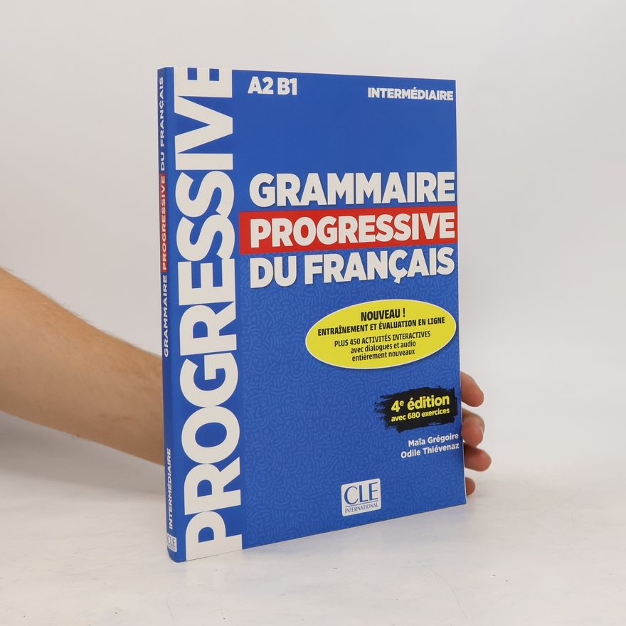 Maïa Grégoire Grammaire progressive du Français, Niveau intermédiaire (4ème édition), m. Audio-CD