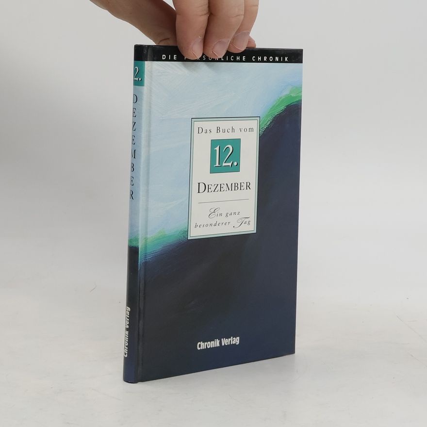 Autorenkollektiv Das Buch vom 12. Dezember