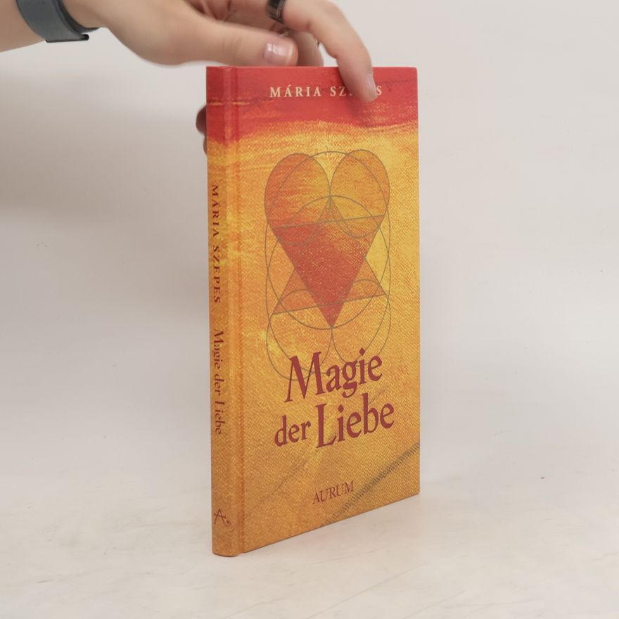 Mária Szepes Magie der Liebe