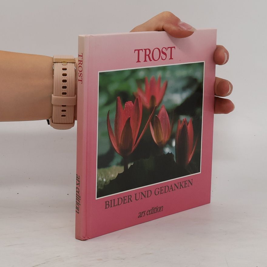 Various authors Trost. Bilder und Gedanken