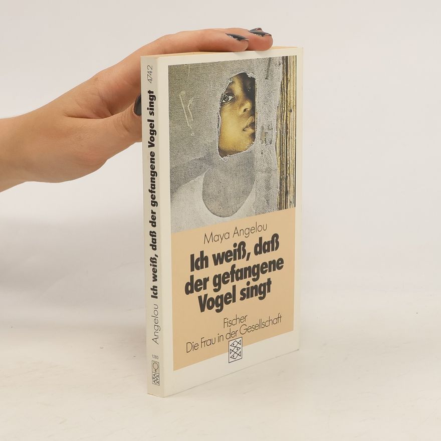 Maya Angelou Ich weiß, daß der gefangene Vogel singt