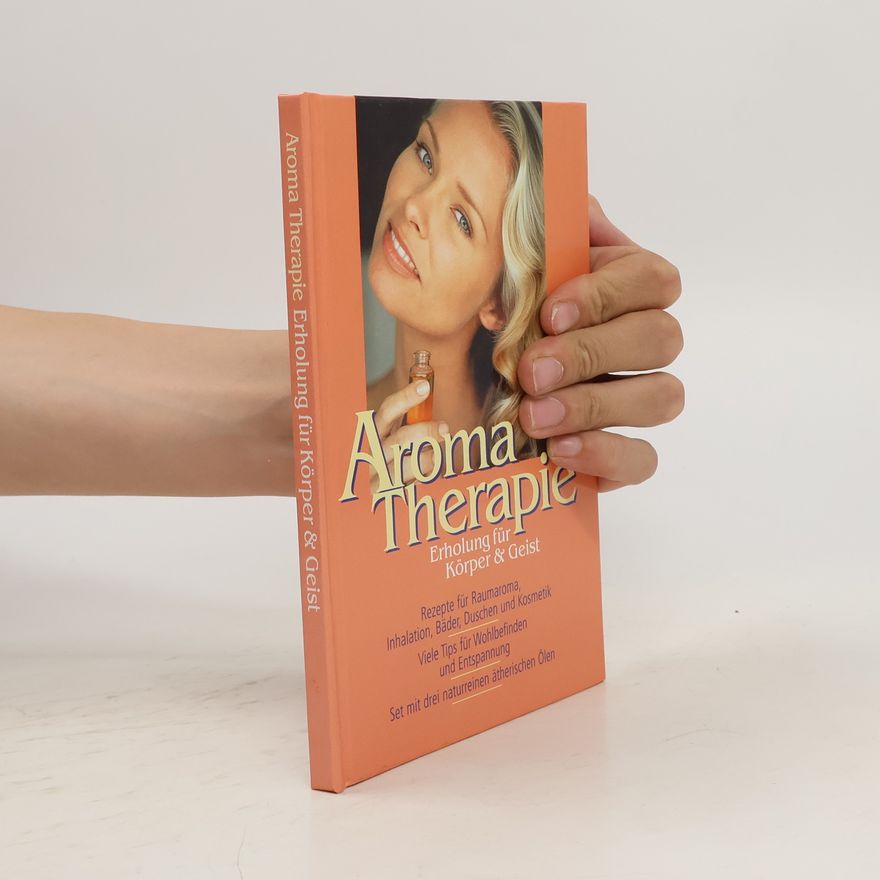 Autorenkollektiv Aroma Therapie