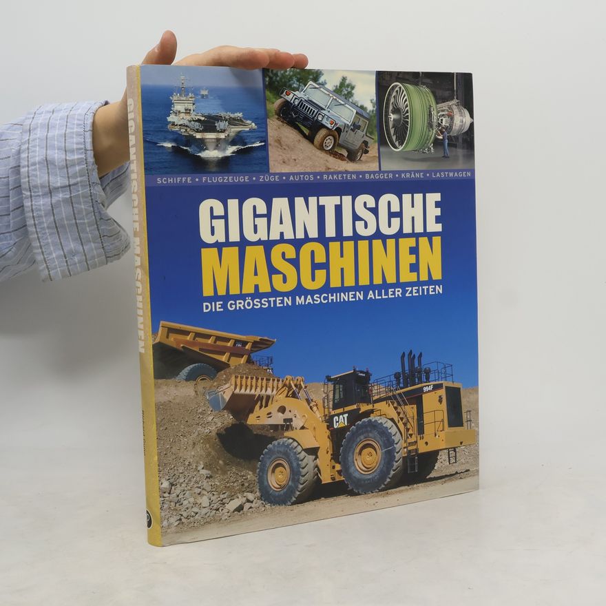 Richard Gunn Gigantische Maschinen