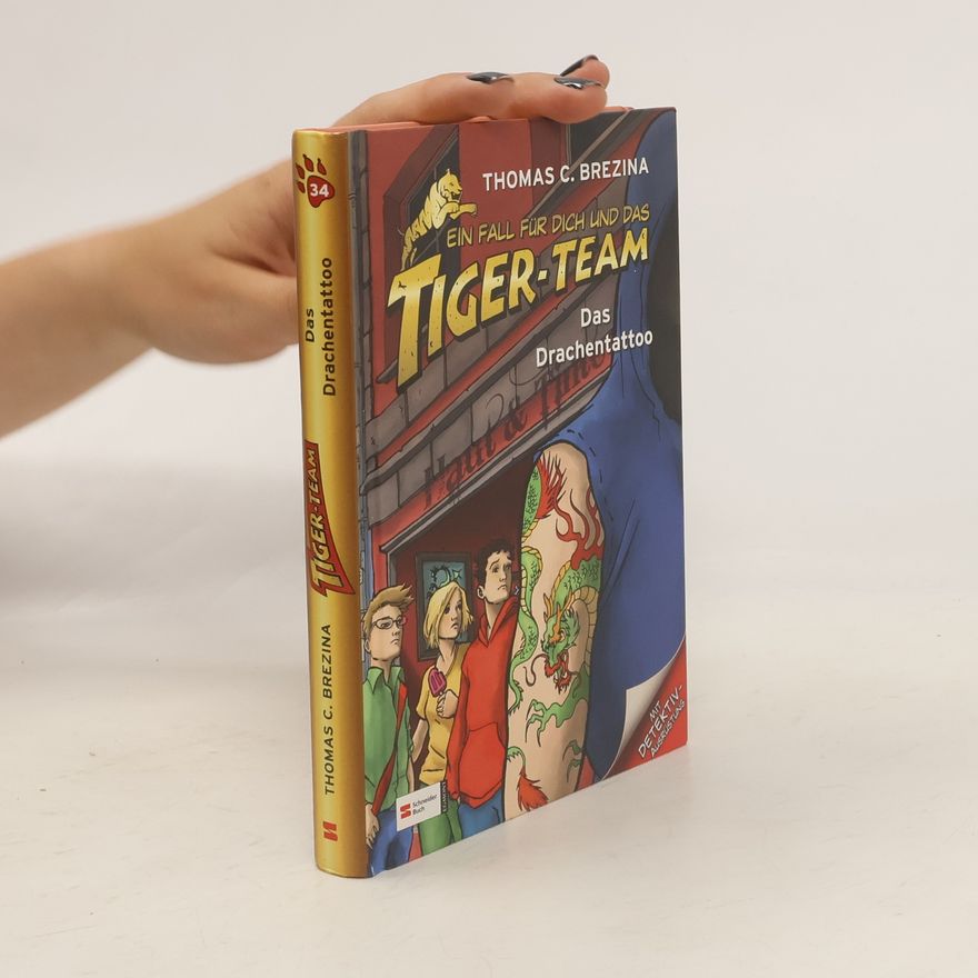 Thomas Brezina Ein Fall für dich und das Tiger-Team - Das Drachentattoo
