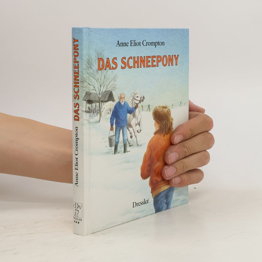 Anne Eliot Crompton Das Schneepony