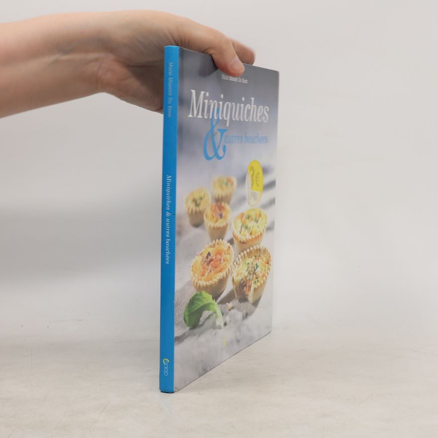 Marie Massiet du Biest Miniquiches et autres bouchées
