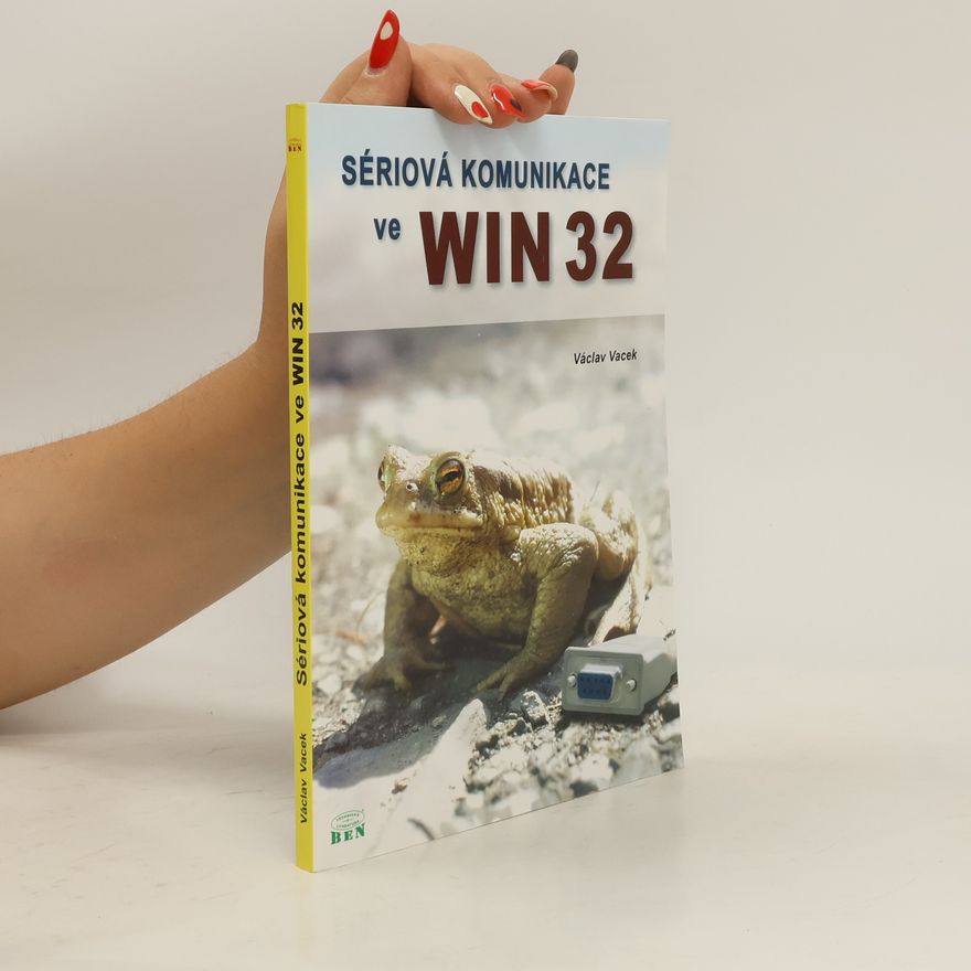 Václav Vacek Sériová komunikace ve Win32