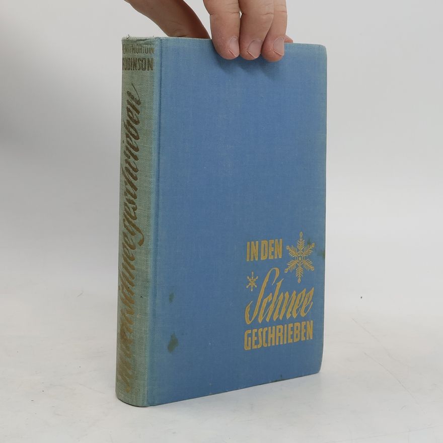 Henry Morton Robinson In den Schnee Geschrichten