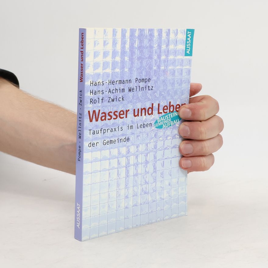Hans-Hermann Pompe Wasser und Leben