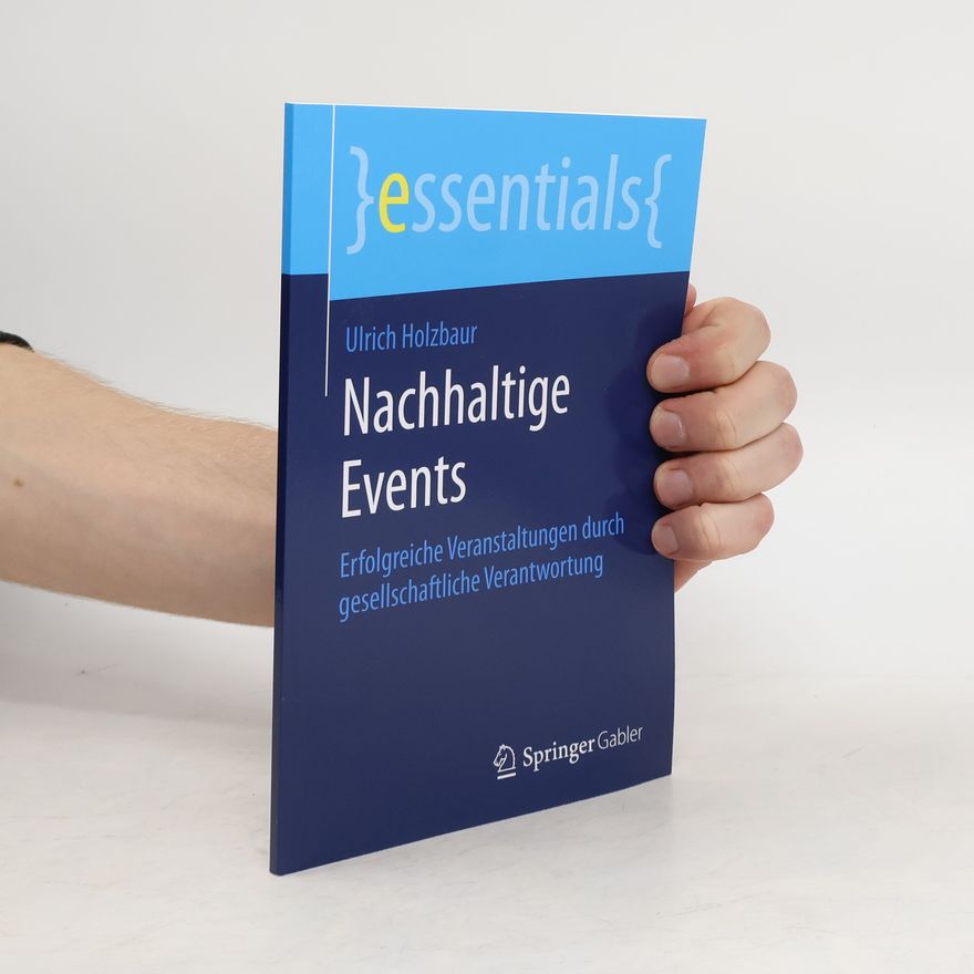 Ulrich Holzbaur Nachhaltige Events