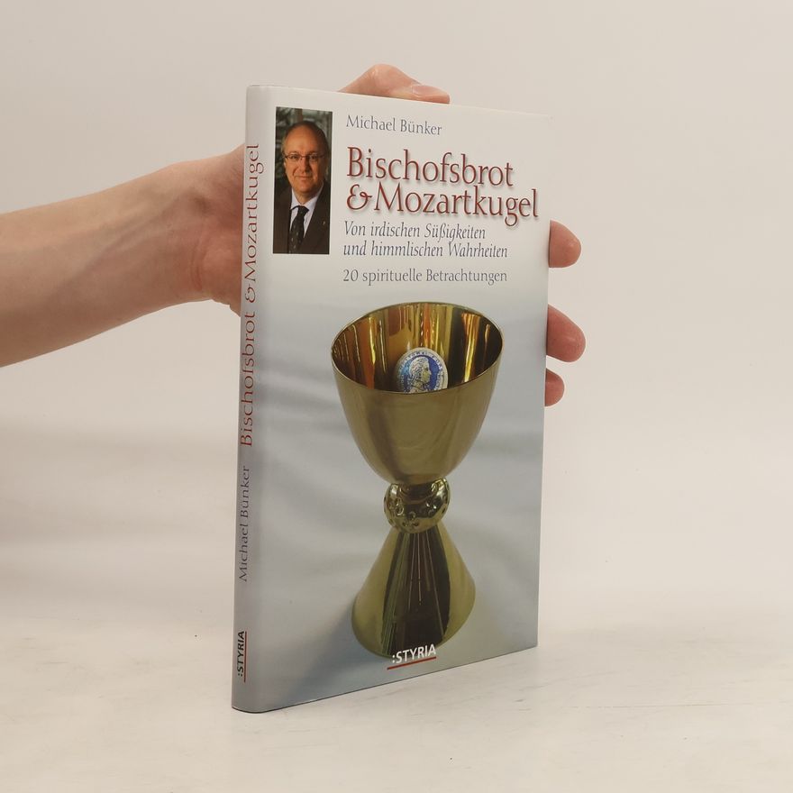 Michael Bünker Bischofsbrot & Mozartkugel