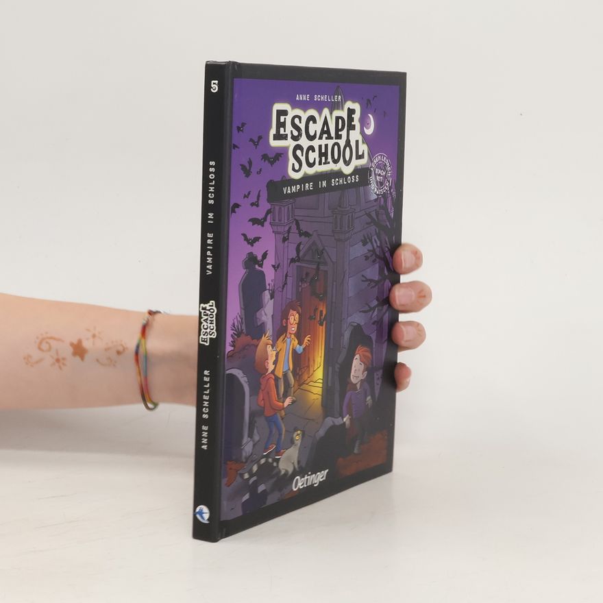 Anne Scheller Escape School. Vampire im Schloss