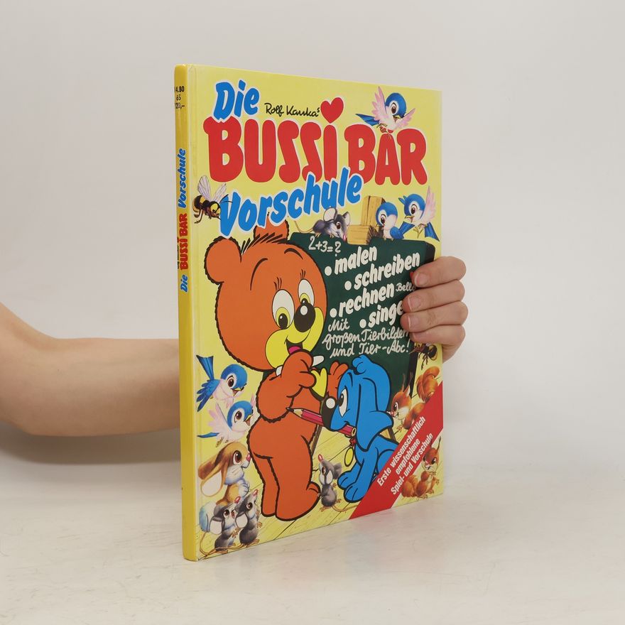 Rolf Kauka Die Rolf-Kaukas-Bussi-Bär-Vorschule