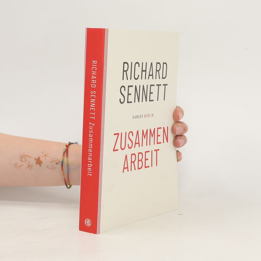 Richard Sennett Zusammenarbeit