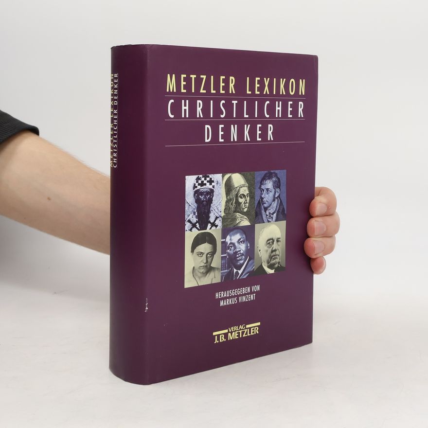 Markus Vinzent Metzler-Lexikon christlicher Denker