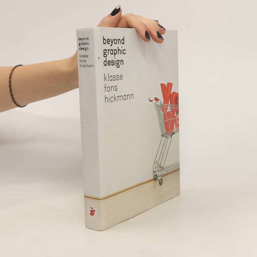 Fons Matthias Hickmann Beyond graphic design - Klasse Fons Hickmann
