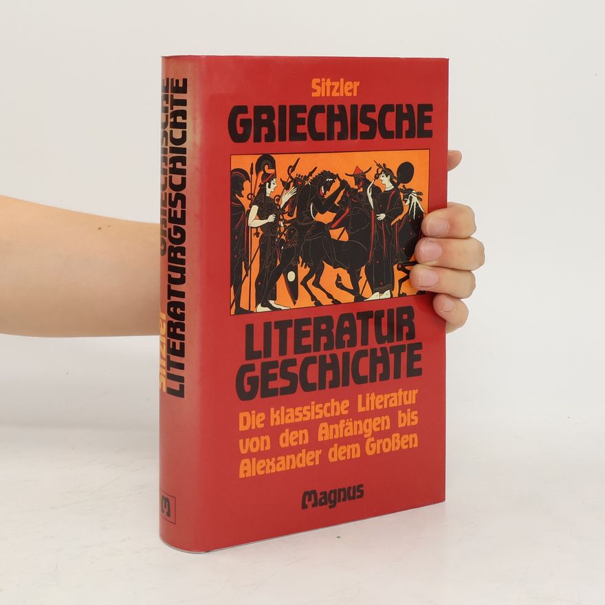 Jakob Sitzler Griechische Literaturgeschichte