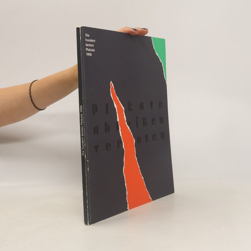 Autorenkollektiv Die hundert besten Plakate 1990