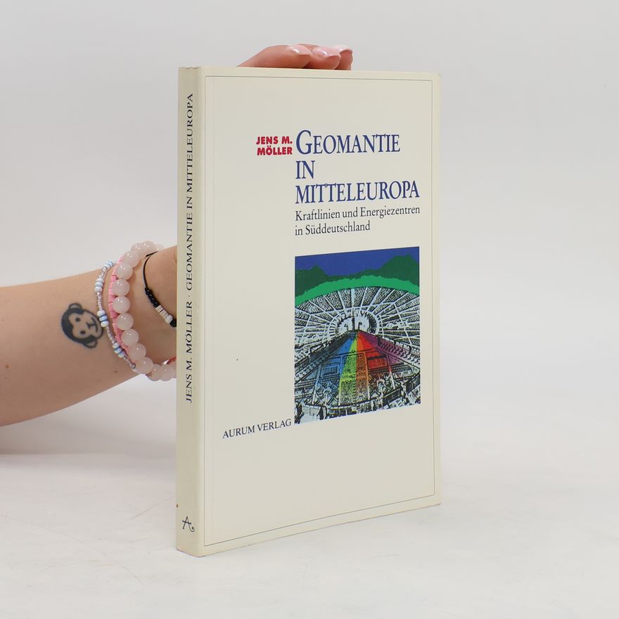 Jens Martin Möller Geomantie in Mitteleuropa