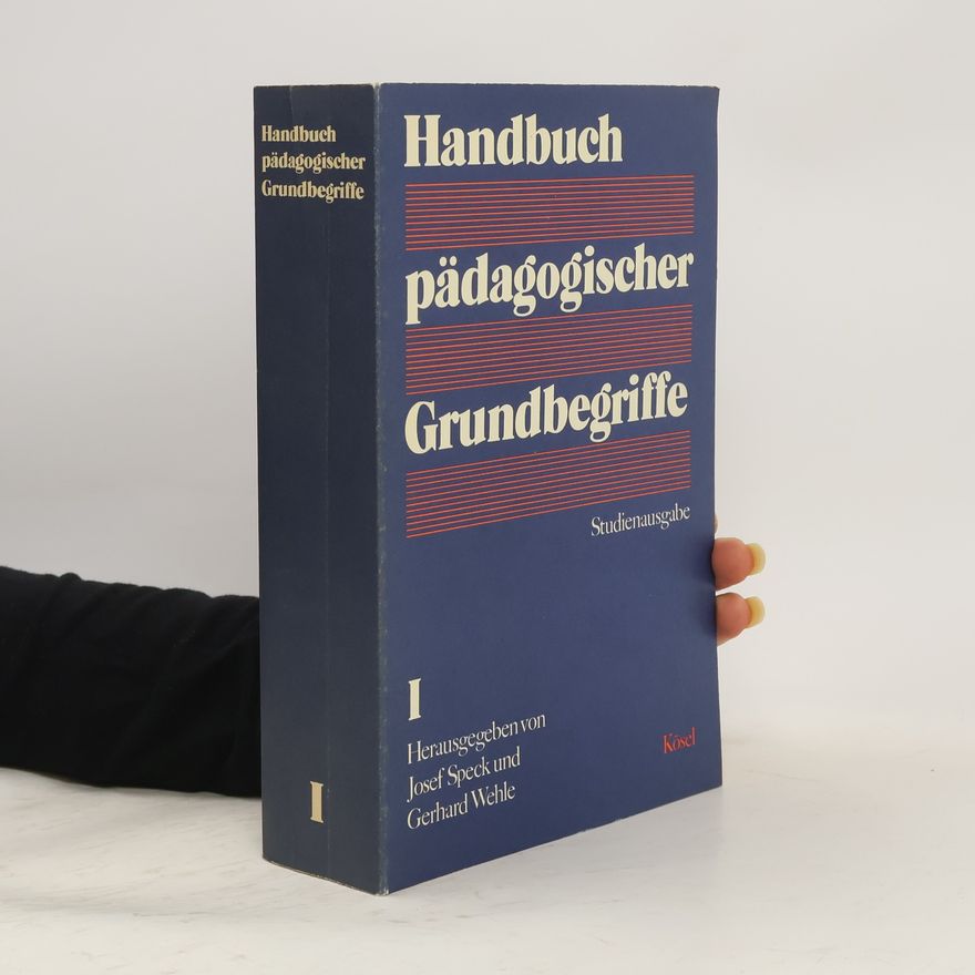 Kolektiv autorů Handbuch pädagogischer Grundbegriffe I