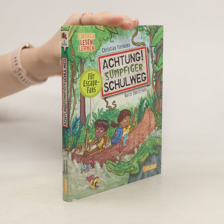 Christian Tielmann Achtung!: Achtung! Sumpfiger Schulweg