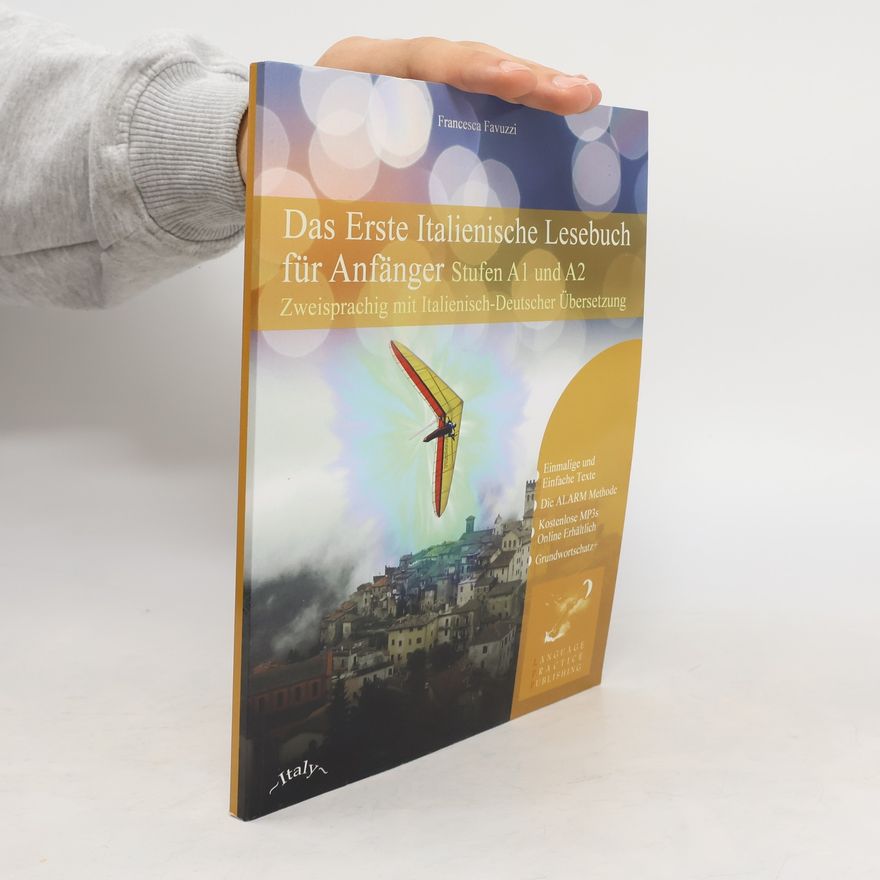 Francesca Favuzzi Das erste italienische Lesebuch für Anfänger