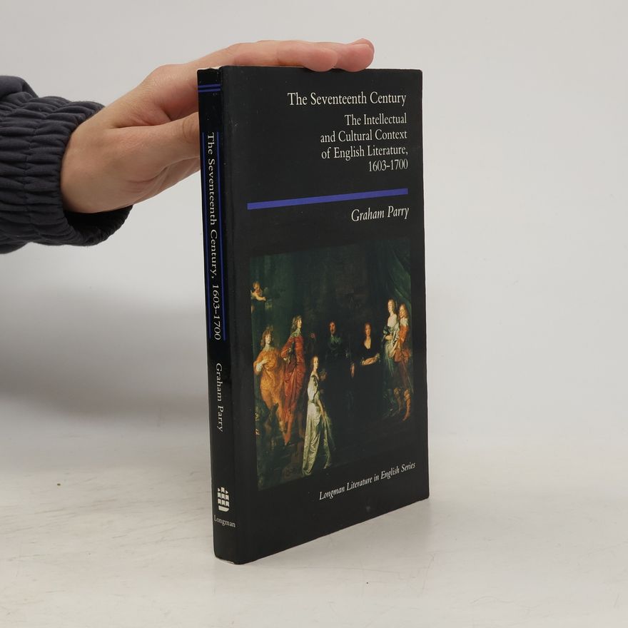 Graham Parry The Seventeenth Century