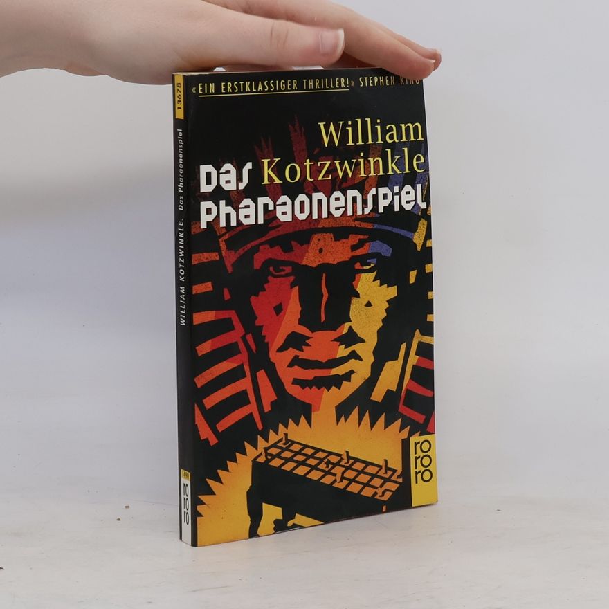William Kotzwinkle Das Pharaonenspiel