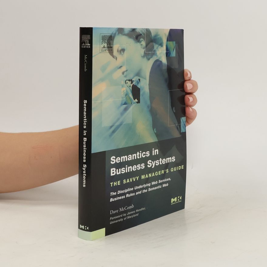 Dave McComb Semantics in Business Systems