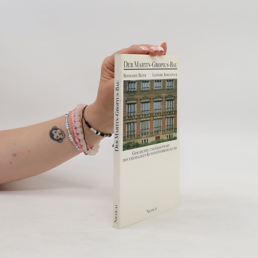 Rosmarie Beier de Haan Der Martin-Gropius-Bau