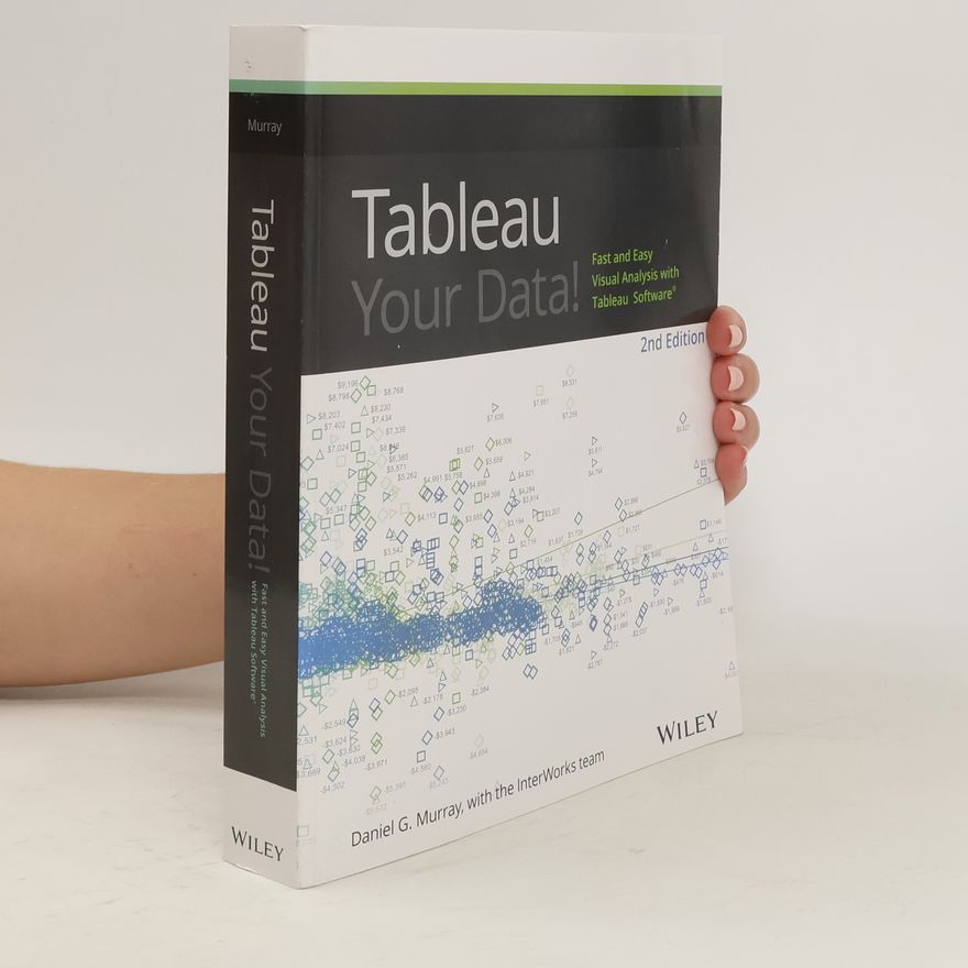 Daniel G Murray Tableau Your Data!