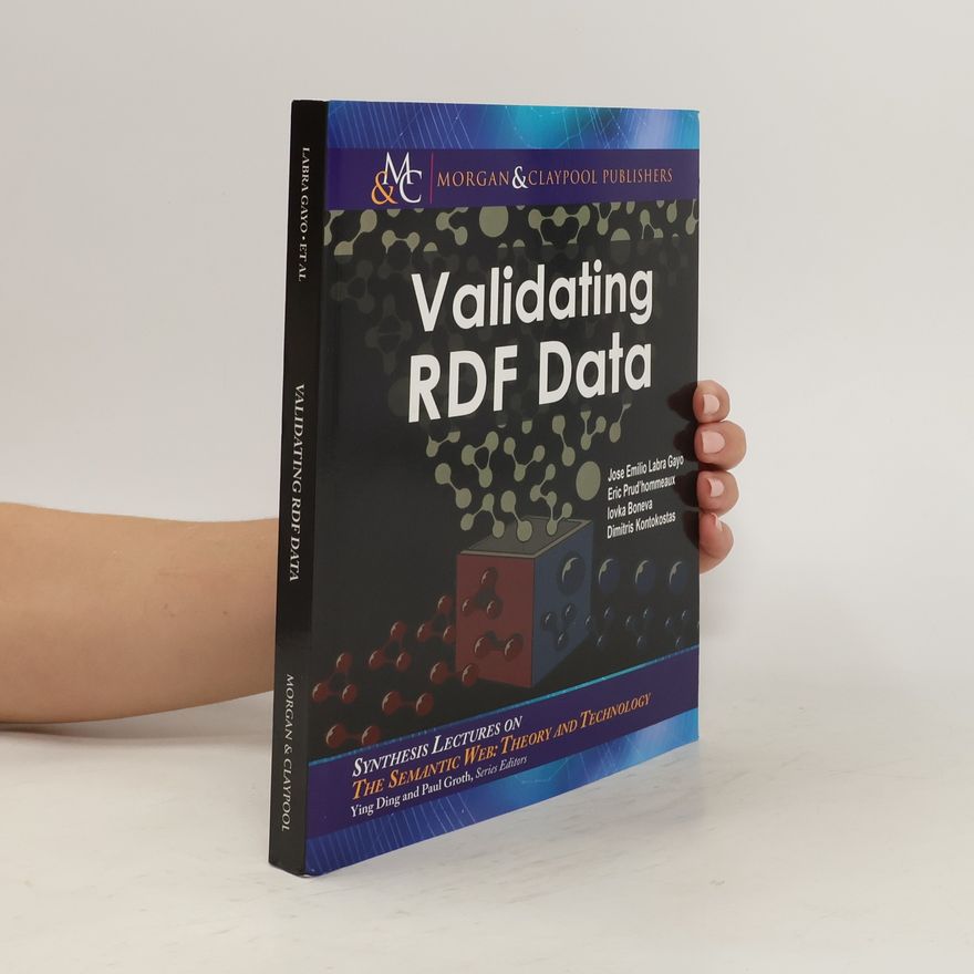 Dimitris Kontokostas Validating RDF Data