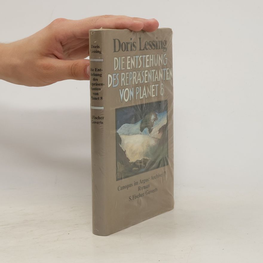 Doris Lessing Die Entstehung des Repräsentanten von Planet 8