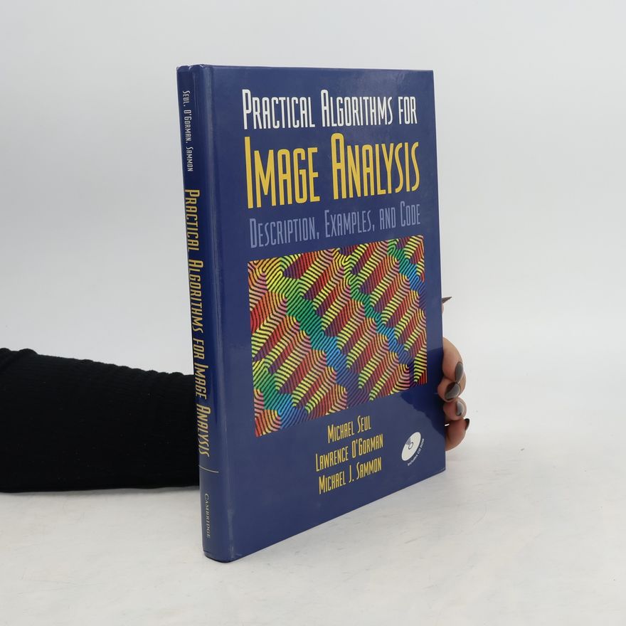 Autorenkollektiv Practical algorithms for image analysis : description, examples, and code