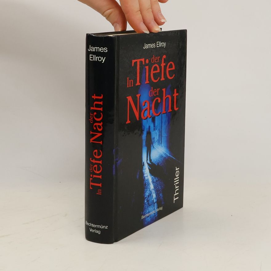 James Ellroy Der In Tiefe der Nacht