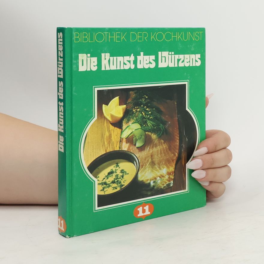 Autorenkollektiv Die Kunst des Würzens 11