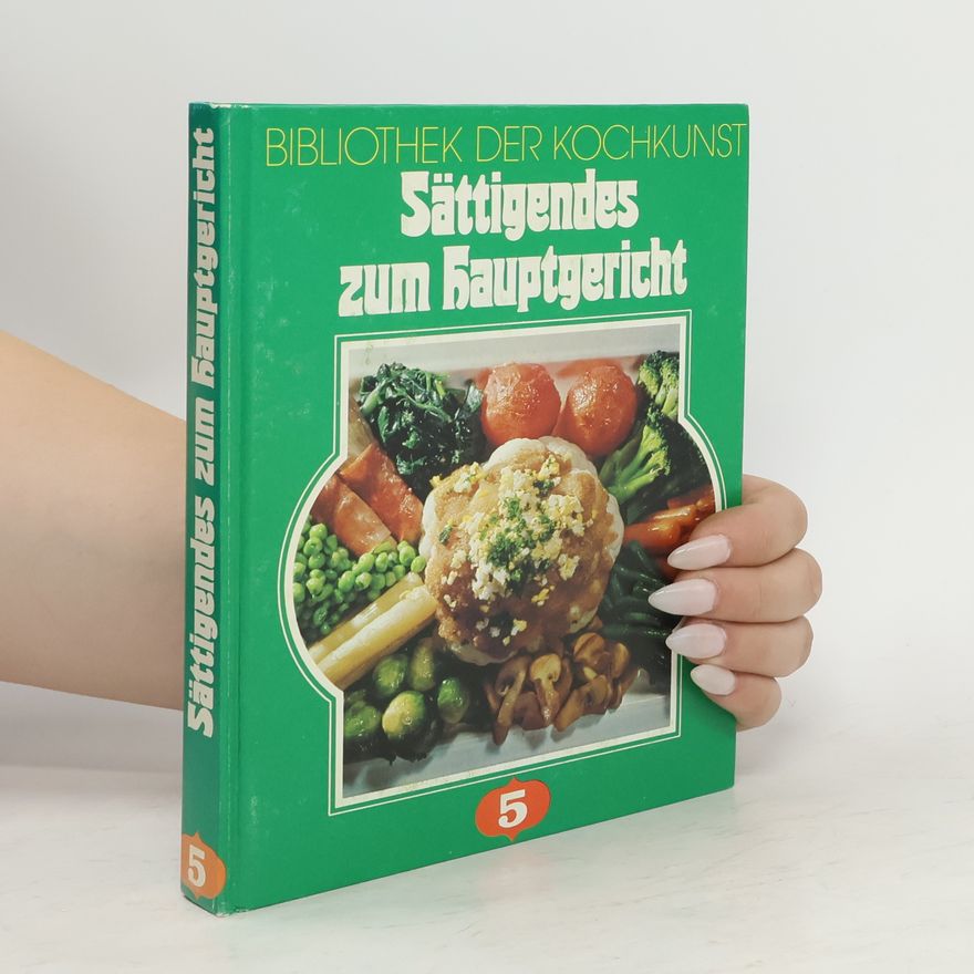 Autorenkollektiv Sättigendes zum Hauptgericht 5