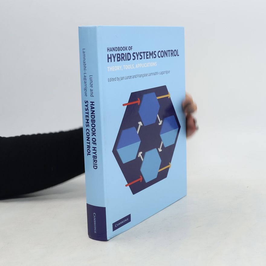 Françoise Lamnabhi-Lagarrigue Handbook of Hybrid Systems Control