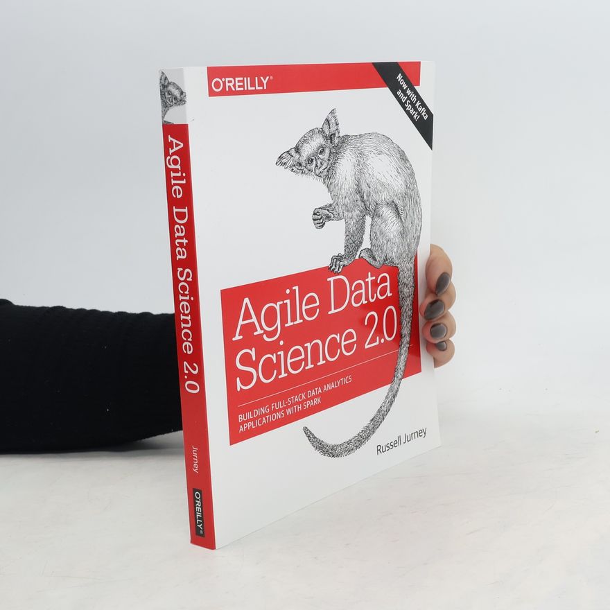 Jurney Russell Agile Data Science 2.0