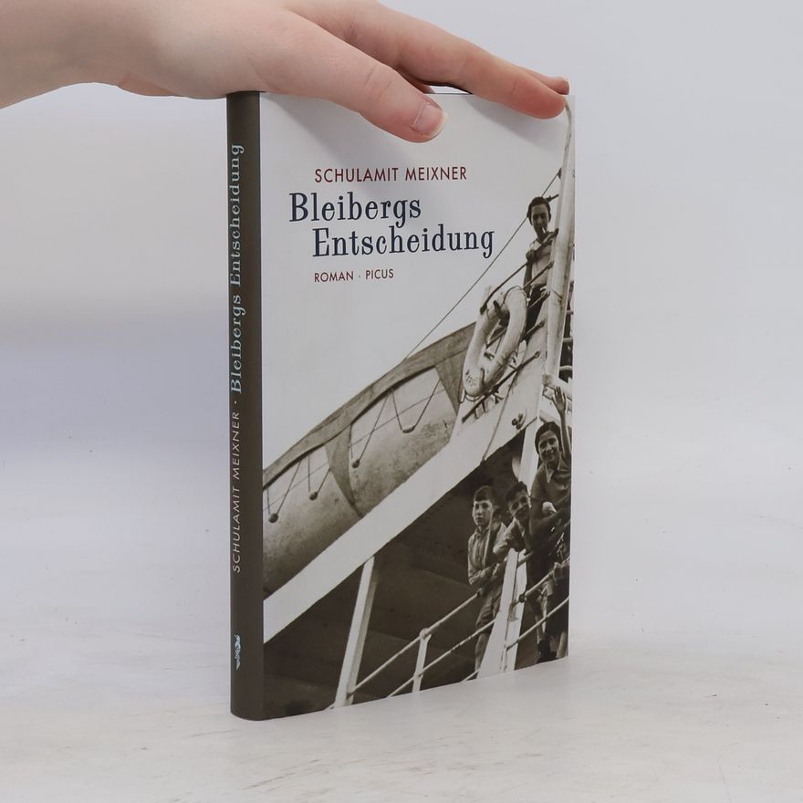 Schulamit Meixner Bleibergs Entscheidung