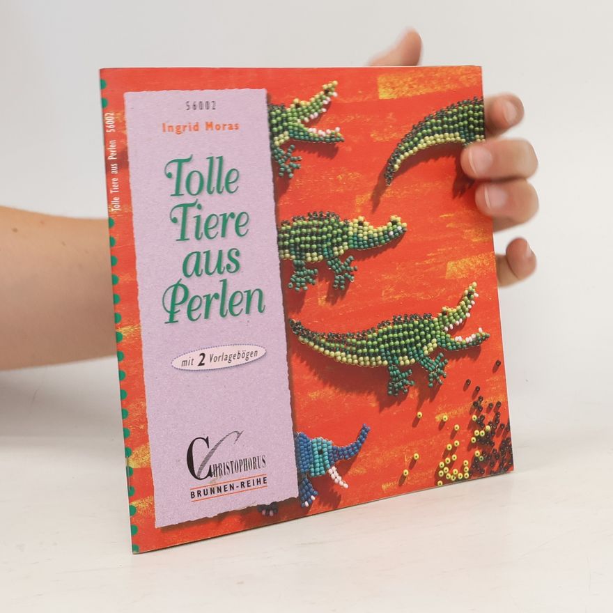 Autorenkollektiv Tolle Tiere aus Perlen