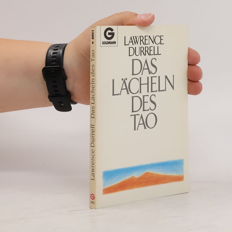 Lawrence Durrell Das Lächeln des Tao