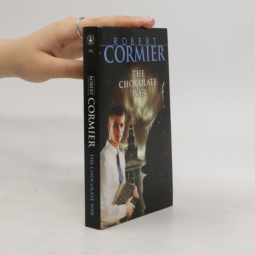 Robert Cormier The Chocolate War