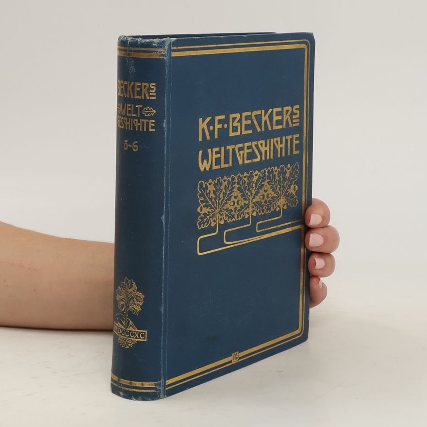 K. F. Beckers Weltgeschichte. Fünfter Band