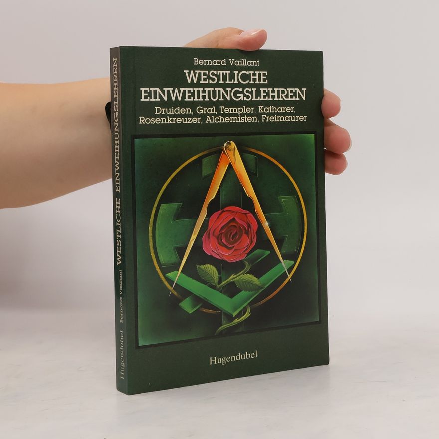 Bernard Vaillant Westliche Einweihungslehren