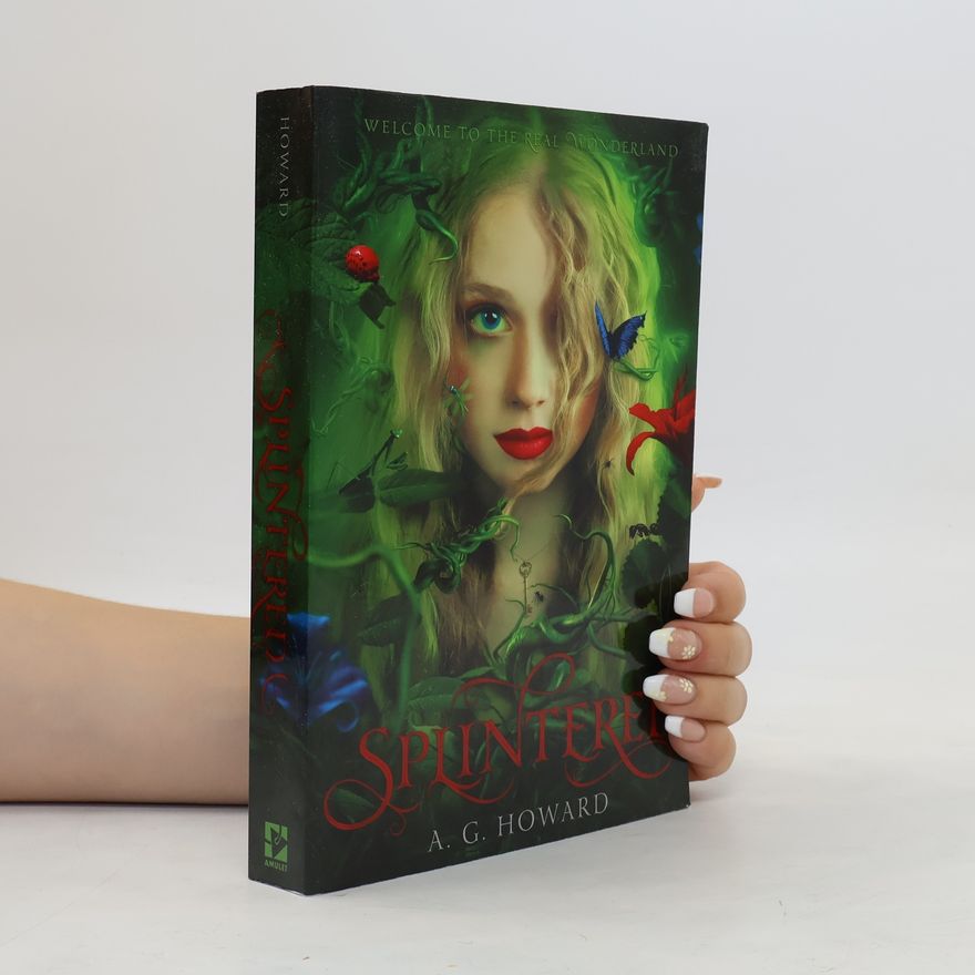 A. G. Howard Splintered