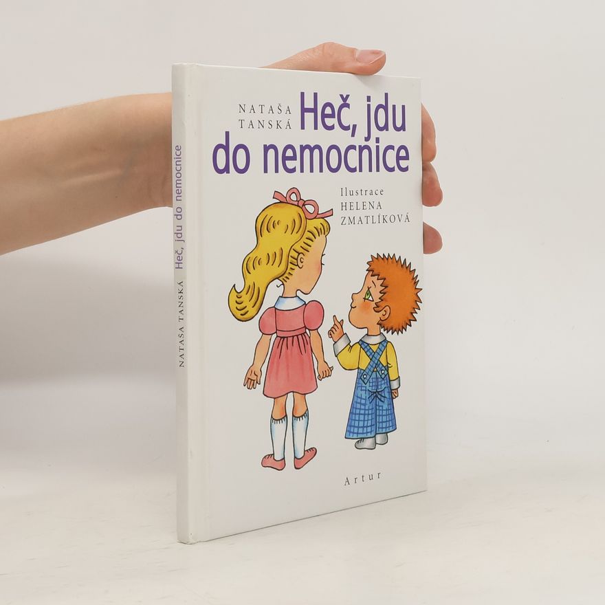 Nataša Tanská Heč, jdu do nemocnice