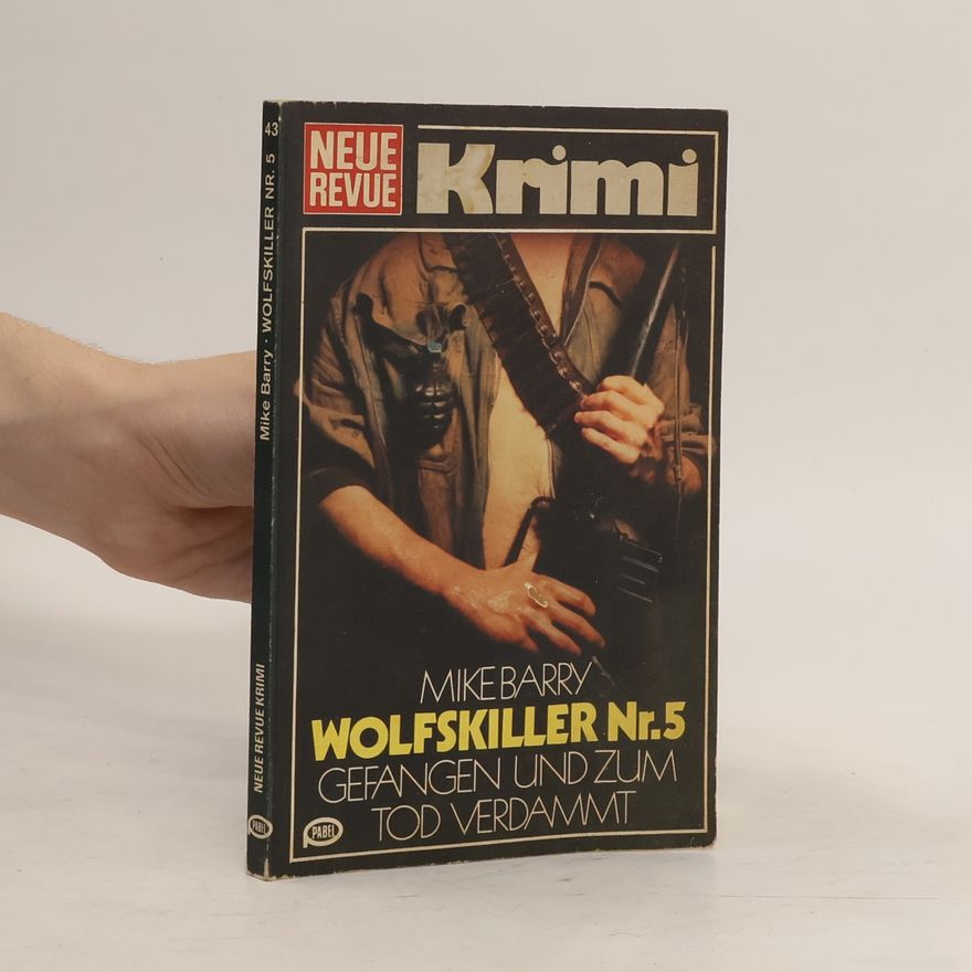 Mike Barry Wolfskiller Nr. 5. Gefangen und zum tod Verdammt