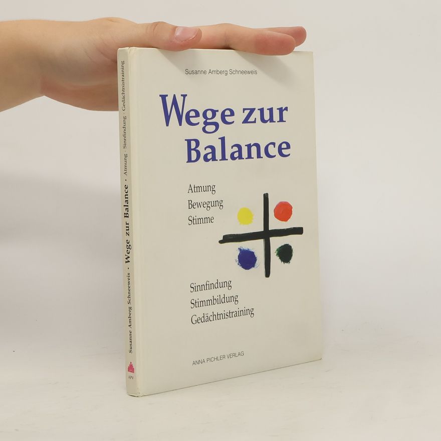 Susanne Amberg Schneeweis Wege zur Balance