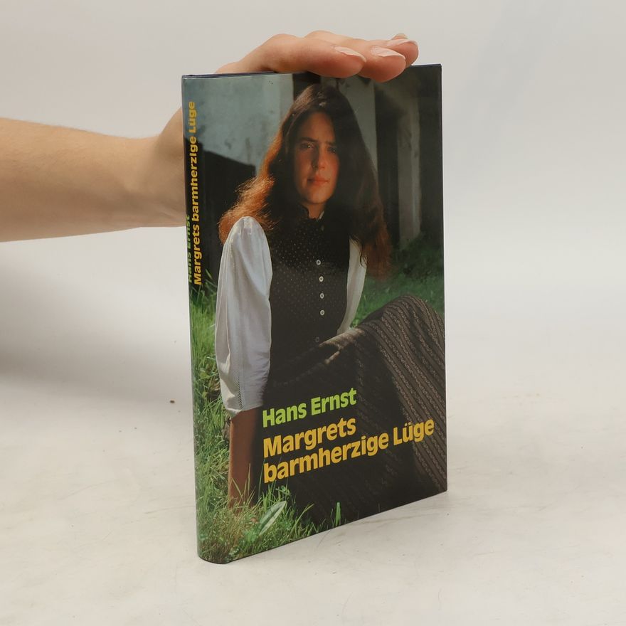 Hans-Ernst Schwiete Margrets barmherzige Lüge
